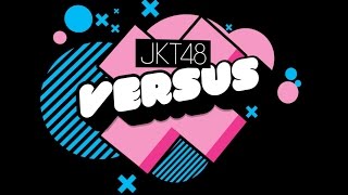 JKT48 Versus Episode 3 (1/7) | Ternarsis vs Termalas
