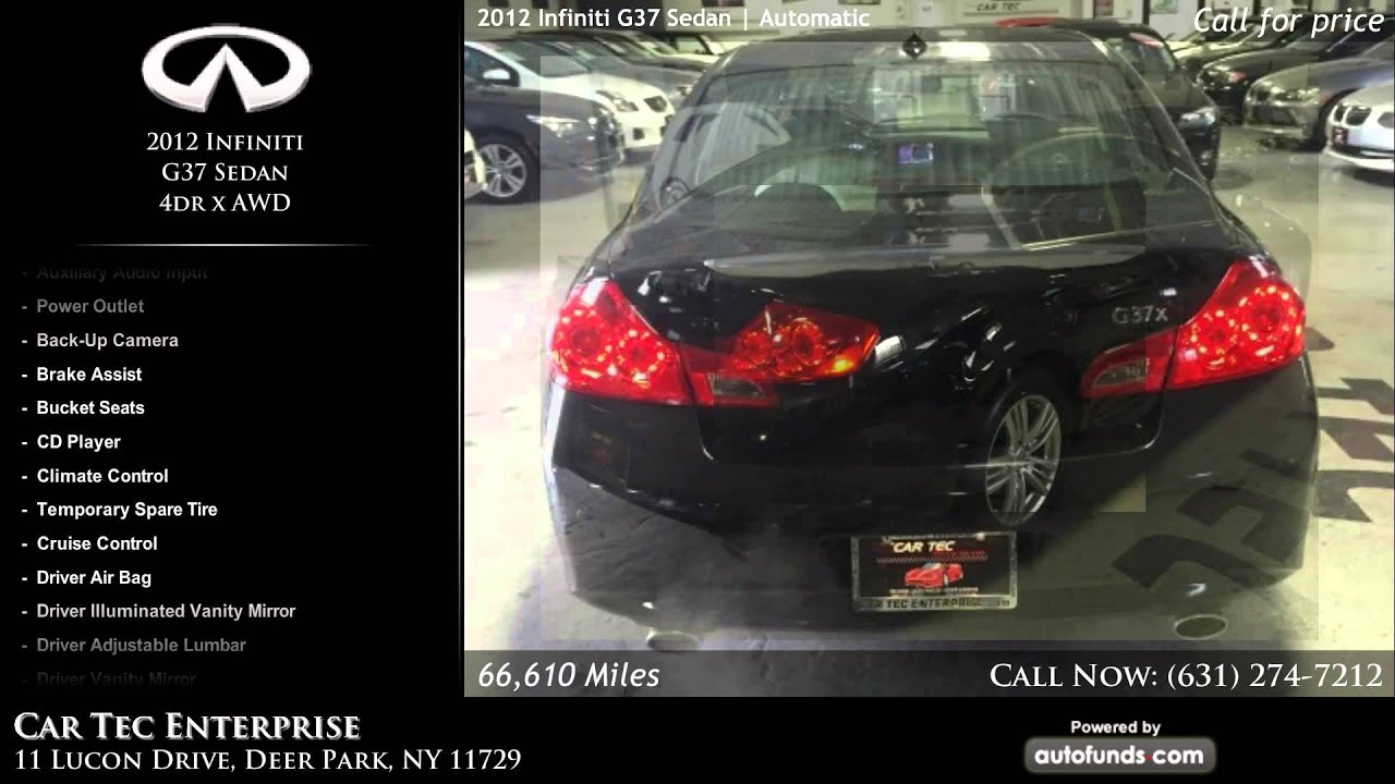 Used 2012 Infiniti G37 Sedan Car Tec Enterprise, Deer Park, NY YouTube