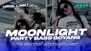 DJ MOONLIGHT || YANG LAGI VIRAL COCOK BUAT KARNAVAL 2024 || BAM PROJECT 