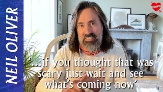 Neil Oliver ‘…if you thought that was scary just wait & see what’s coming now’