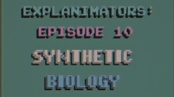 The animated guide to synthetic biology | Explanimators: Episode 10