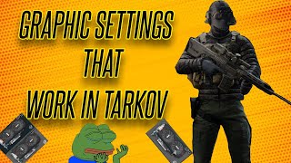 Graphic Settings That Work - Escape From Tarkov