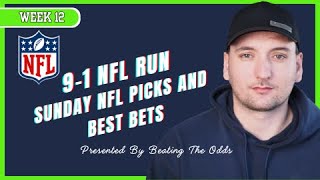 9-1 NFL RUN! Sunday Week 12 NFL Picks Today I FREE NFL Picks & Best Picks!