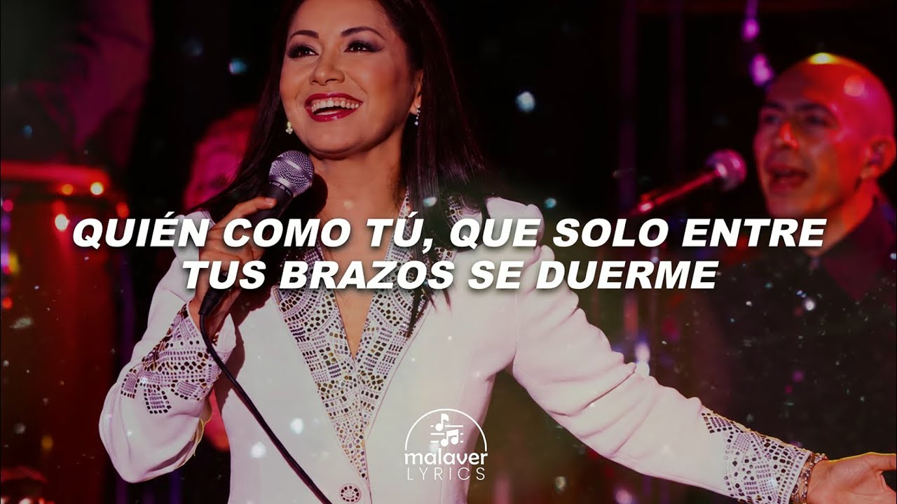 Ana Gabriel - Quién Como Tú | Letra