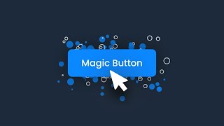 Magic Button Effect using CSS & Javascript Wealth
