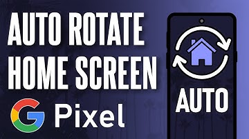 How to Auto Rotate Home Screen on Google Pixel