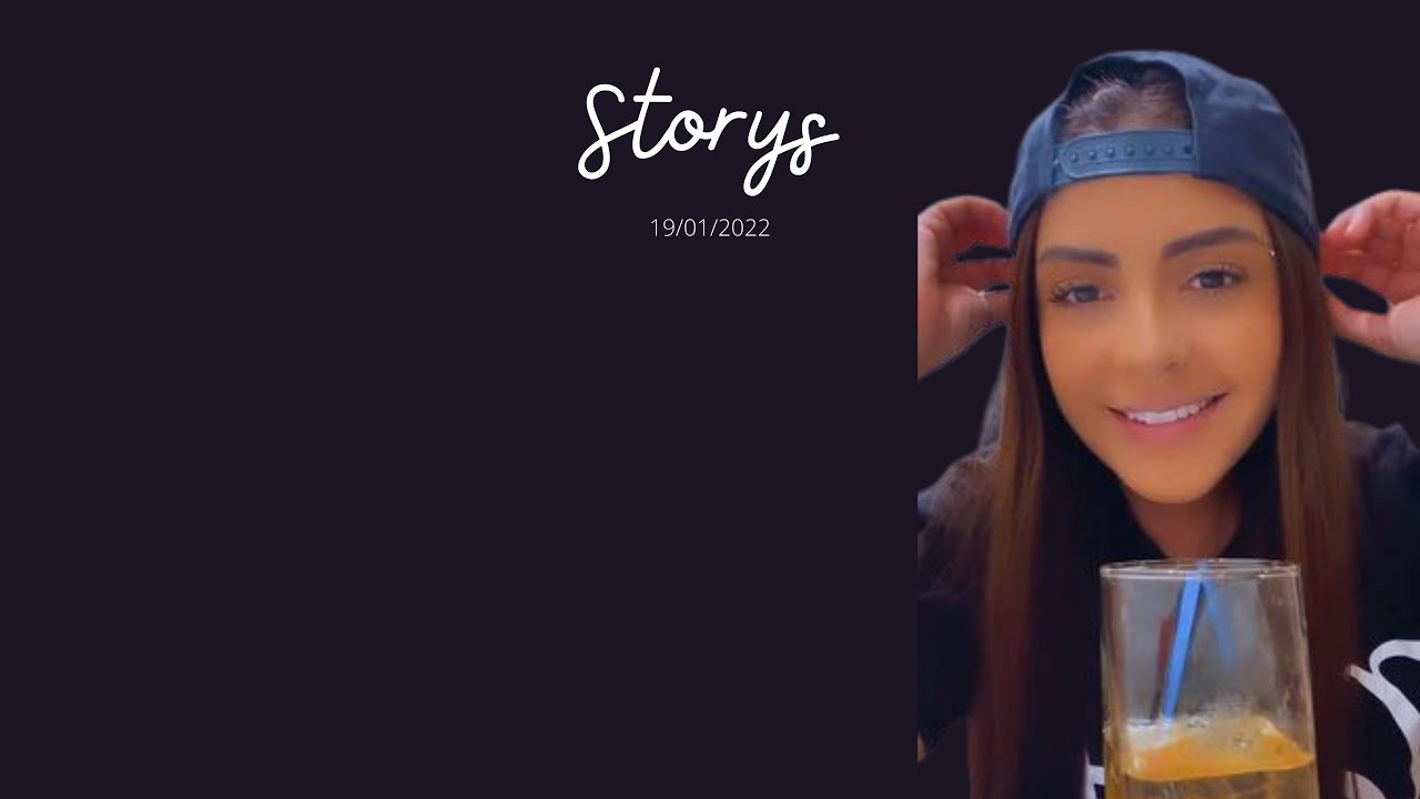 Linessa 19/01/2022 Storys YouTube
