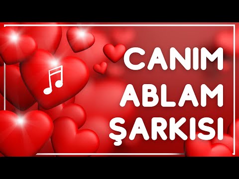 CANIM ABLAM ŞARKISI