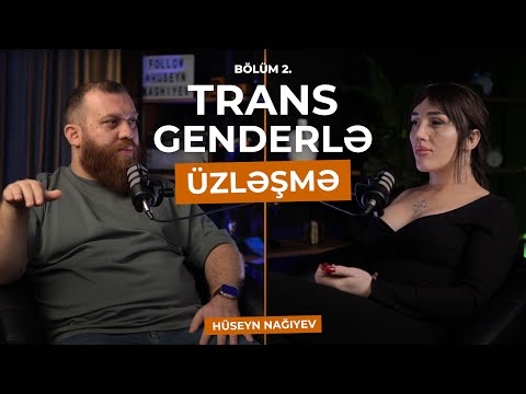 ÜZLƏŞMƏ: Transgender – 2.Bölüm / \