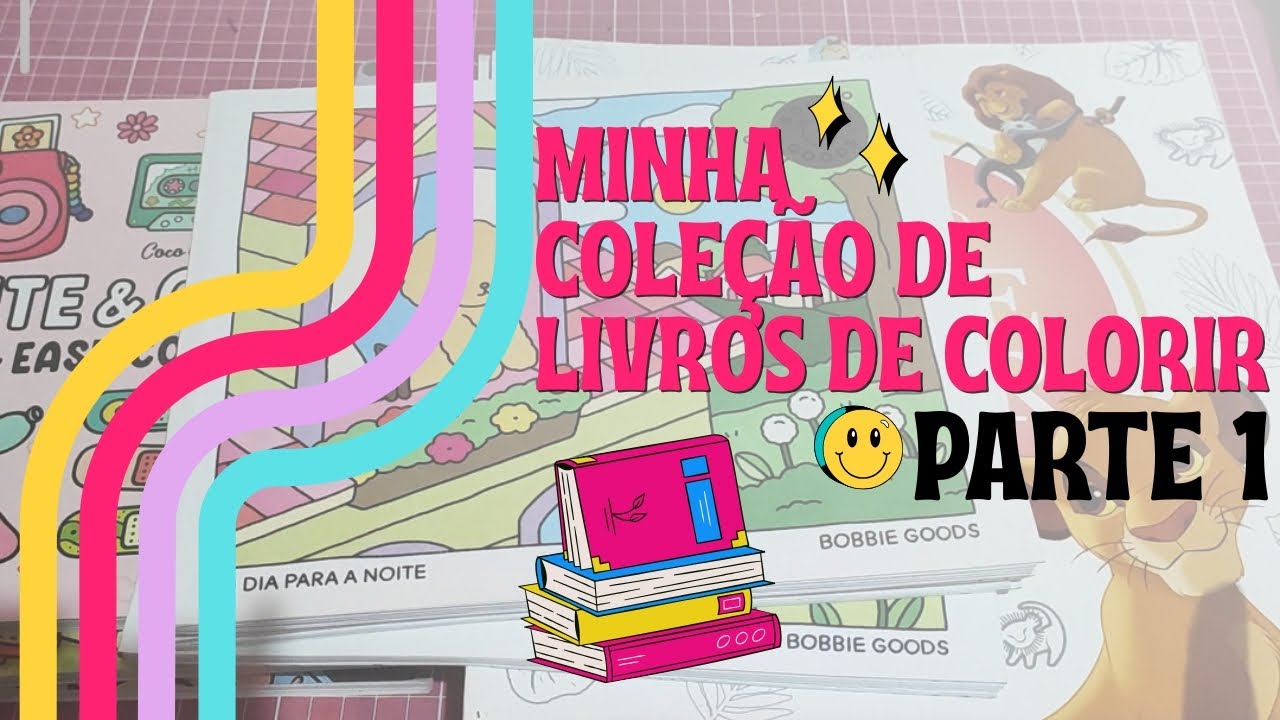 Minha coleção de livros de colorir atualizada....Parte 1