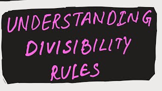 Divisibility Rules Made Easy | Understand, Don’t Memorize! | RitwikMath