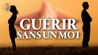 Guérir une relation sans dire un mot