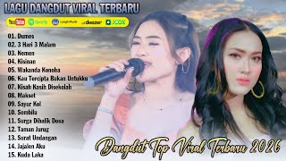 Lagu Dangdut Paling Terpopuler Viral 2026 - Kumpulan Lagu Dangdut Terbaru Enak Didengar Setiap Hari