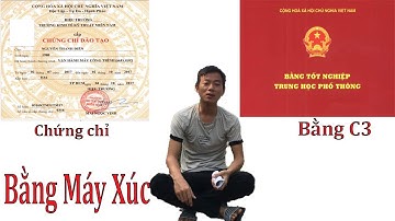 Lái Máy Xúc Có Cần Bằng Không.Nên Học Hay Mua Bằng | Xuân Mạnh Vlogs