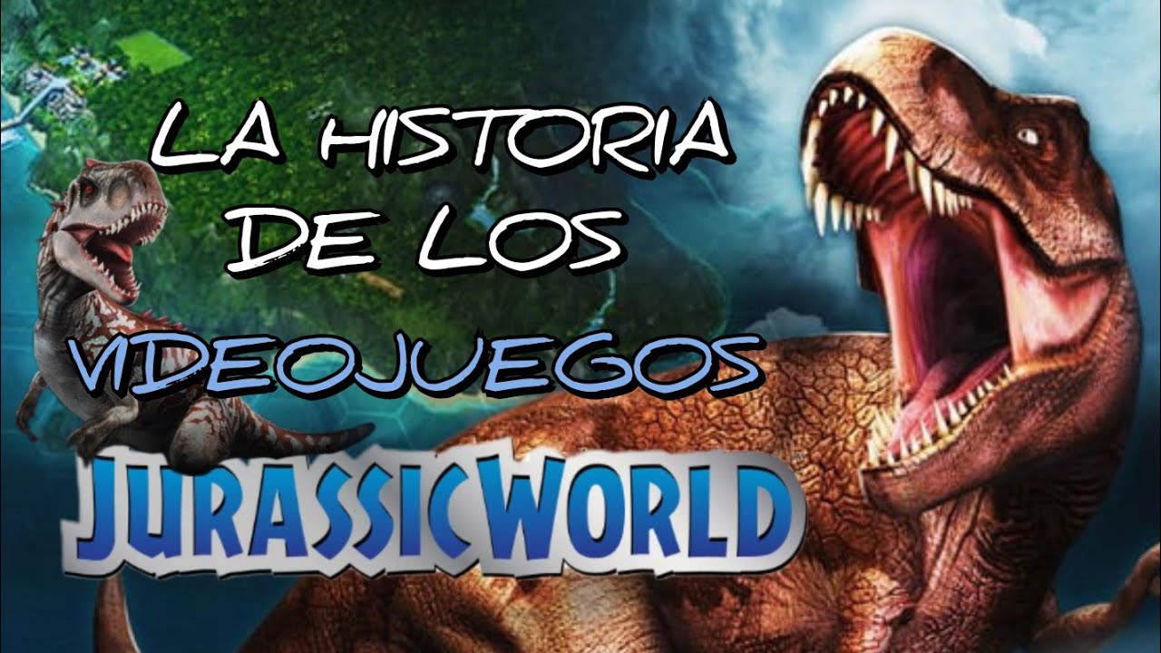 LA HISTORIA DE LOS VIDEOJUEGOS DE JURASSIC WORLD - REPORTAJE 