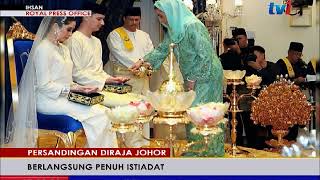 PERSANDINGAN DIRAJA JOHOR - BERLANGSUNG PENUH ISTIADAT [15 OGOS 2017]