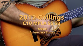 Dream Guitars - 2012 Collings C10 MPLA SS SB、メイプル＆アディロンダックスプルース #guitardemo #guitar