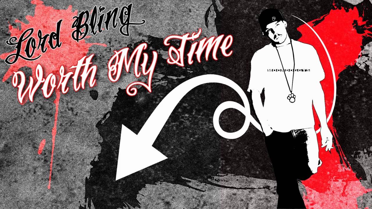Worth My Time - Lord Bling (Belfast Rap Hip Hop)