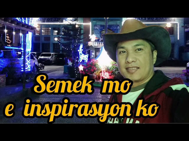 SEMEK MO E INSPIRASYON KO/IBALOY LOVE SONG/DJ-AL class=