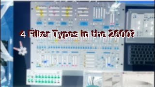 Behringer 2600  Quick Tips Tutorial 4:  Three Inverters = 4 Filter Types