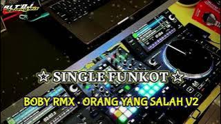 SINGLE FUNKOT • ORANG YANG SALAH V2