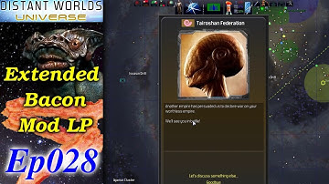 Distant Worlds - Extended Bacon Mod LP [2/4] Ep028 - Sooo Many Wars