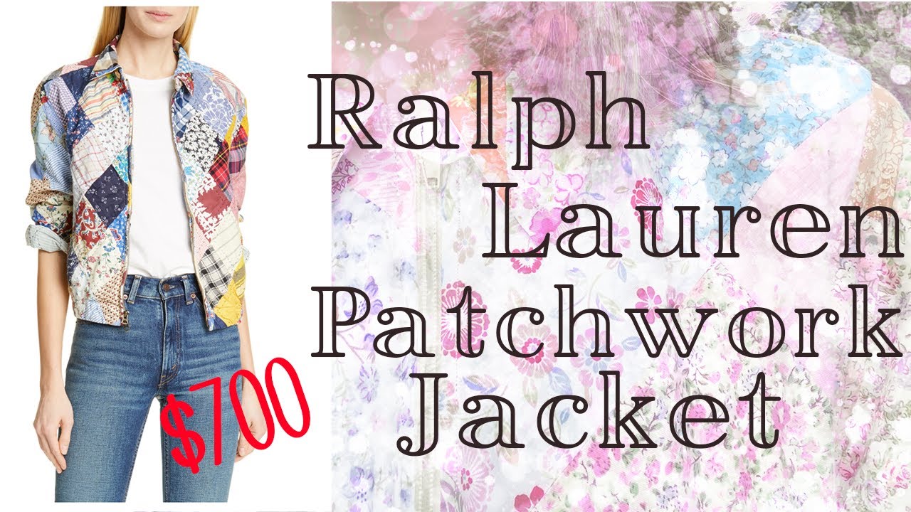 I DIYed Ralph Laurens $700 Patchwork Jacket