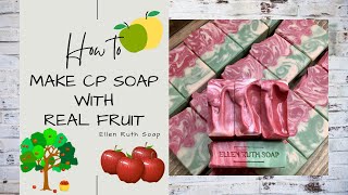 Making  APPLES  Cold Process Soap with Real Fruit  Apple Puree | Ellen Ruth Soap