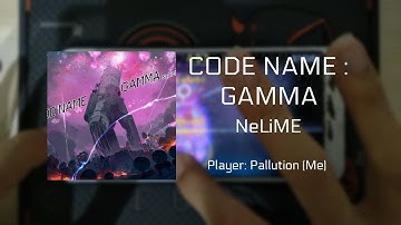 CODE NAME : GAMMA (CHAOS 15) MM TP100!!! [Cytus II]