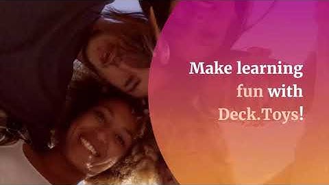 Create Interactive Lessons with Deck.Toys in minutes!