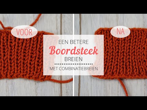 Een betere boordsteek breien // Met combinatiebreien