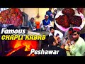 Ultimate CHAPLI KABAB | Extreme Pakistani Street Food | Rambil Chapli Kabab Taru Jabba Peshawar Food