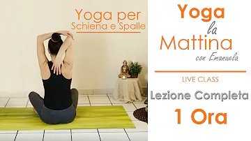 Yoga - Pratica della Mattina - 1 Ora - Diretta Streaming