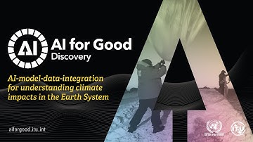 AI-model-data-integration for understanding climate impacts in the Earth System | Discovery