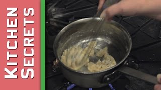 Kitchen Secrets How To Make A Roux For Sauces
