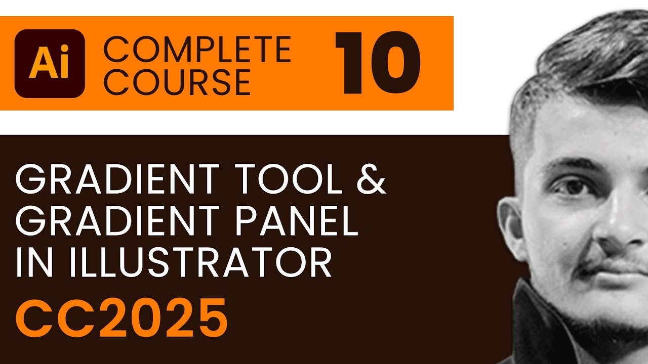 Gradient Tool and Gradient Panel in Adobe illustrator  | Adobe Illustrator Complete Course