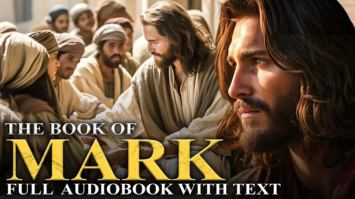 THE GOSPEL OF MARK 📜 Parables, Healing, Resurrection - Full Audiobook With Text