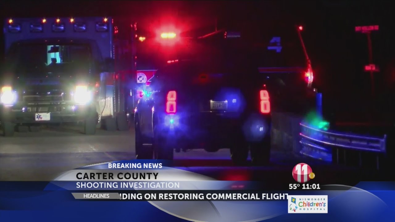 Carter County Shooting investigation - 11PM - YouTube