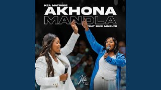 Akhona Mandla (Live) (feat. Busi Mnguni)