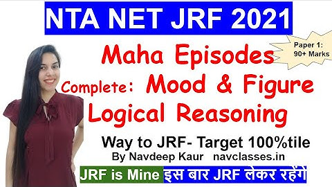 Maha Episodes Complete: Mood & Figure Logical Reasoning in 1 Video NTA NET JRF 2021 | Navdeep Kaur