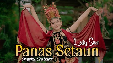 Laily Suci - Panas Setaun ( Official Music Video )
