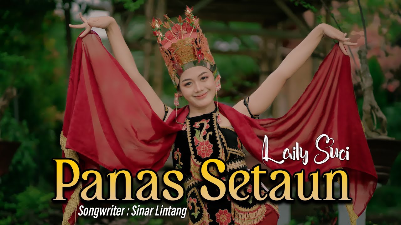 Laily Suci - Panas Setaun ( Official Music Video )