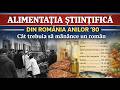 ”Alimentația științifică” în româna anilor '80. Cât trebuia să mănânce un român...
