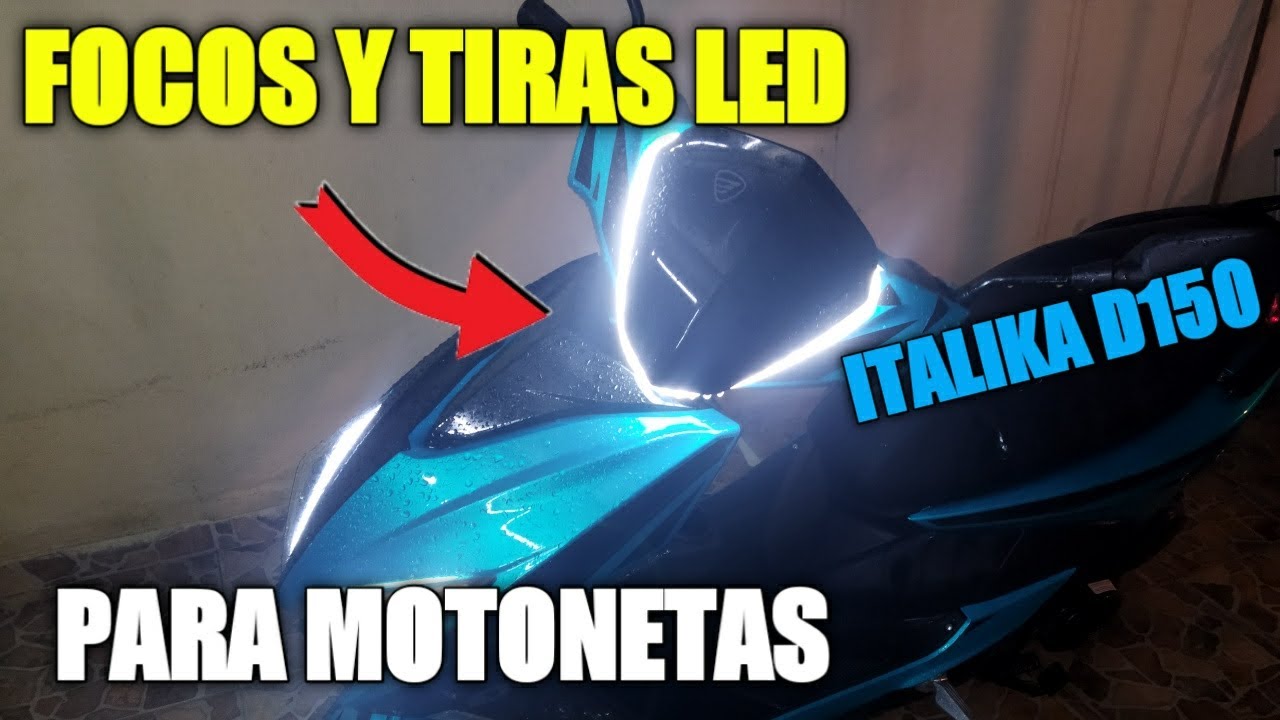 FOCOS Y TIRAS LED PARA MOTONETAS | ITALIKA D150