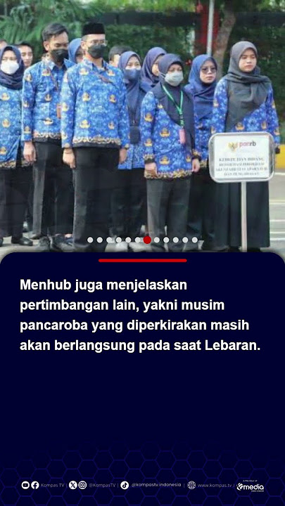 Menhub Usul WFA Jelang Lebaran Mulai 24 Maret 2025: Biar ASN Mudik Lebih Awal #mudik #asn