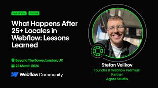 Localisation lessons with Stefan Velikov// March 2026 // London  @Webflow #wfldn