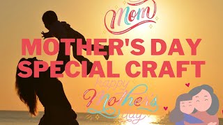 Mother's Day special craft/ @arpithaslandofdreams6737 screenshot 4
