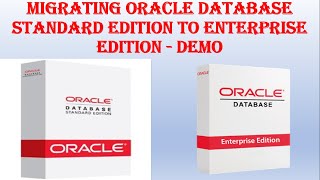 Migrate Oracle Database Standard Edition to Enterprise Edition | Convert SE to EE Step by Step Demo!