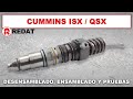 Inyectores Cummins ISX / QSX - Desensamblado, ensamblado y pruebas