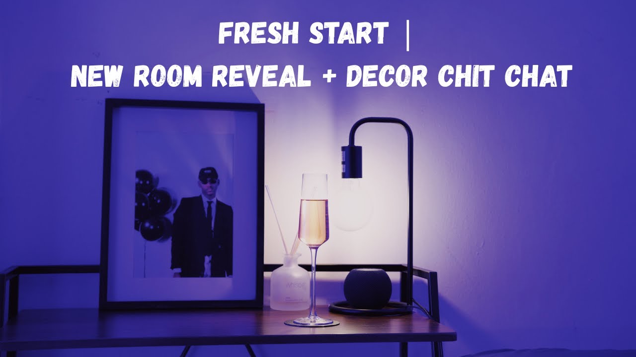 Fresh Start 🌱 | New Room Reveal + Decor Chit Chat